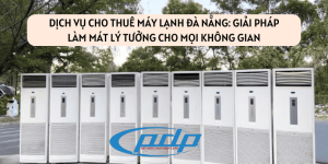 Cho thuê máy lạnh Đà Nẵng