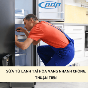 Sửa tủ lạnh tại Hòa Vang