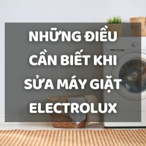 sửa máy giặt Electrolux