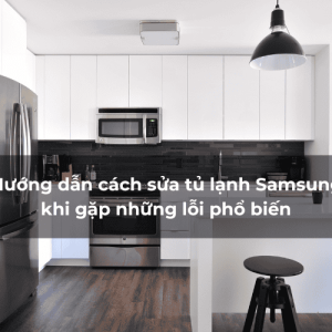 sửa tủ lạnh Samsung