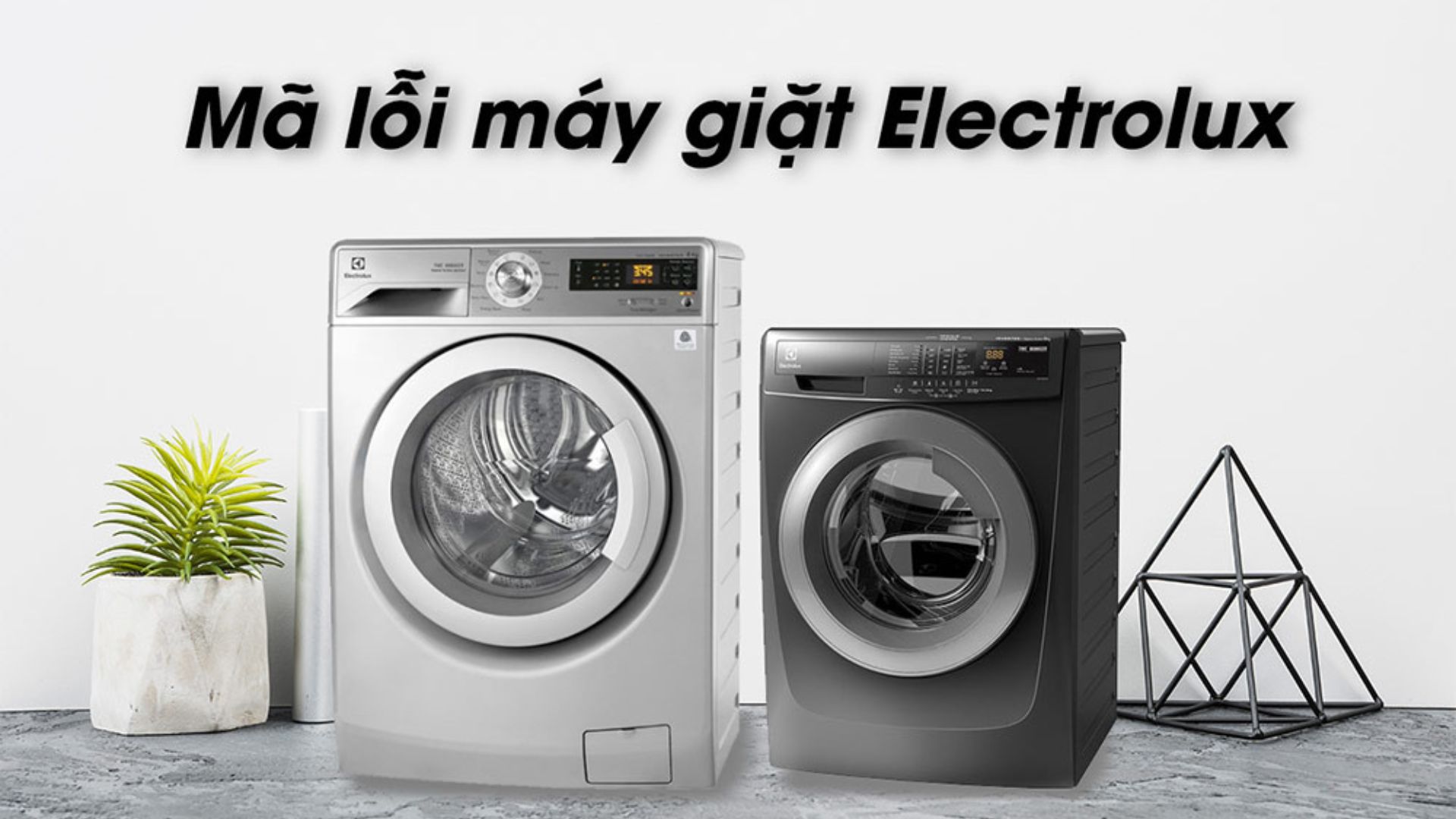 Cách kiểm tra mã lỗi trên máy giặt Electrolux